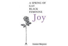 Load image into Gallery viewer, A Spring of Gay Black Feminine Joy: A Critical Moment