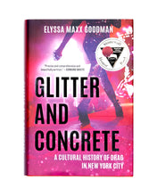 Load image into Gallery viewer, Glitter and Concrete, by Elyssa Maxx Goodman (Signed Copies)
