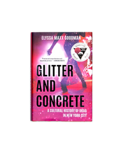 Load image into Gallery viewer, Glitter and Concrete, by Elyssa Maxx Goodman (Signed Copies)
