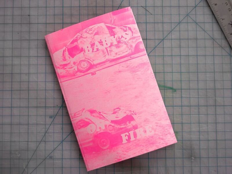 Baby's On Fire Zine, Rachel Rampleman