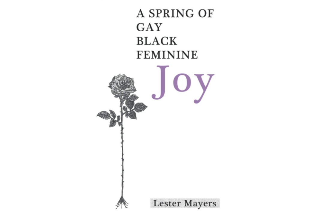 A Spring of Gay Black Feminine Joy: A Critical Moment